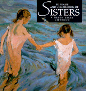 In Praise and Celebration of Sisters - Exley, Helen