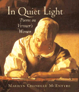 In Quiet Light: Poems on Vermeer's Women