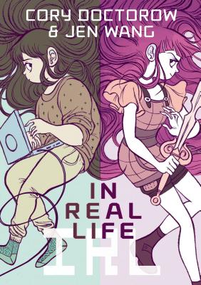 In Real Life - Doctorow, Cory