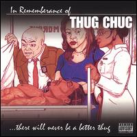 In Remembrance of Thug Chuc - Thug Chuc
