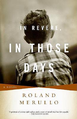 In Revere, in Those Days - Merullo, Roland