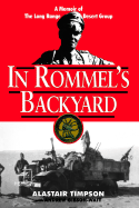 In Rommel's Backyard - Timpson, Alastair
