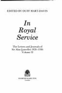 In Royal Service: Letters and Journals of Sir Alan Lascelles, 1920-36
