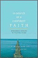 In Search of a Confident Faith: Overcoming Barriers to Trusting God