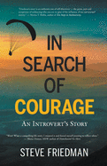 In Search of Courage: An Introvert's Struggle with Addictive Behaviors
