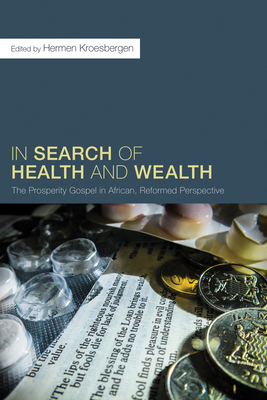 In Search of Health and Wealth - Kroesbergen, Hermen (Editor)