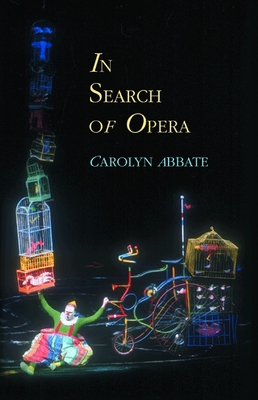 In Search of Opera - Abbate, Carolyn