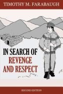In Search of Revenge and Respect: Second Edition