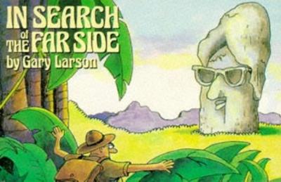 In Search Of The Far Side - Larson, Gary