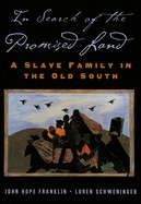 In Search of the Promised Land: A Slave Family in the Old South