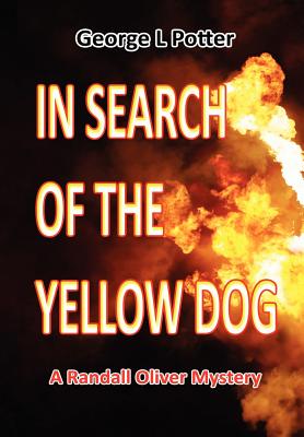 In Search of the Yellow Dog - Potter, George L