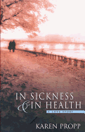 In Sickness & in Health: A Love Story