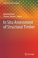 In Situ Assessment of Structural Timber