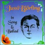In Song & Ballad - Bertil Bokstedt (piano); Harry Ebert (piano); Jussi Bjrling (vocals)