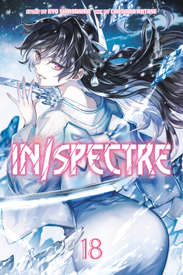 In/Spectre 18 - Shirodaira, Kyo (Creator), and Katase, Chasiba