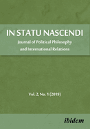 In Statu Nascendi: Journal of Political Philosophy and International Relations 2019/1