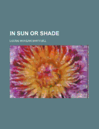 In Sun or Shade