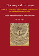 In Synchrony with the Heavens, Volume 2 Instruments of Mass Calculation: (Studies X-XVIII)