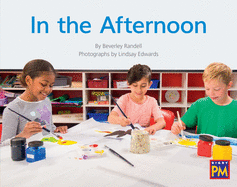In the Afternoon: Leveled Reader Green Non Fiction Level 14/15 Grade 1-2