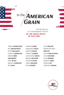 IN THE AMERICAN GRAIN: AN ANTHOLOGY OF CONTEMPORARY POETRY BY THE GREAT POETS OF OUR TIME