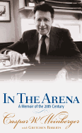 In the Arena: A Memoir of the 20th Century