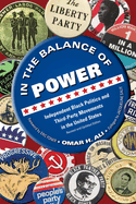 In the Balance of Power: Independent Black Politics and Third-Party Movements in the United States