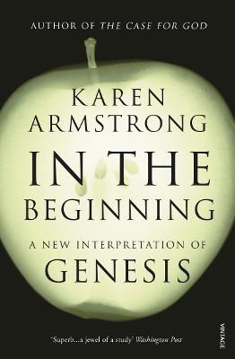 In the Beginning: A New Interpretation of Genesis - Armstrong, Karen