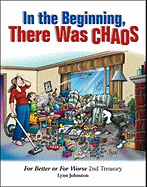 In the Beginning, There Was Chaos: For Better or for Worse 2nd Treasury Volume 37