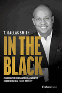 In the Black: Changing the Dominant Narrative in the Commercial Real Estate Industry