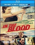 In the Blood [2 Discs] [Includes Digital Copy] [Blu-ray/DVD]