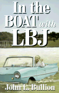 In the Boat with LBJ