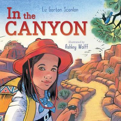 In the Canyon - Scanlon, Liz Garton