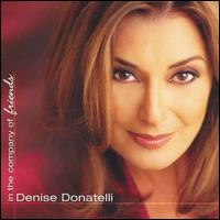 In the Company of Friends - Denise Donatelli