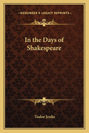 In the Days of Shakespeare