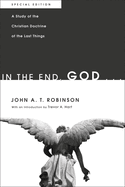 In the End, God