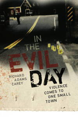 In the Evil Day - Carey, Richard Adams