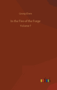 In the Fire of the Forge