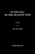 In the Fog of the Seasons' End