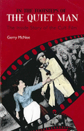 In the Footsteps of the Quiet Man: The Inside Story of the Cult Film - Mcnee, Gerry