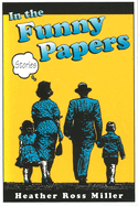 In the Funny Papers: Stories Volume 1