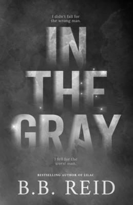 In the Gray - Reid, B B