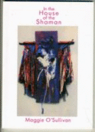 In the house of the shaman