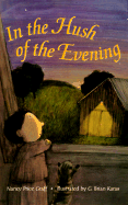 In the Hush of the Evening - Graff, Nancy Price