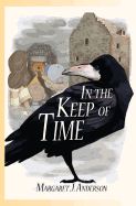 In the Keep of Time