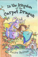 In the Kingdom of the Carpet Dragon