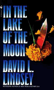 In the Lake of the Moon - Lindsey, David, and Lindsay, David L