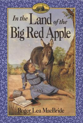 In the Land of the Big Red Apple - MacBride, Roger Lea