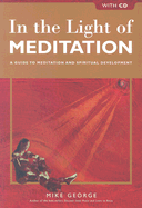 In the Light of Meditation: A Guide to Meditation and Spiritual Development
