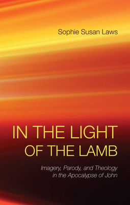 In the Light of the Lamb - Laws, Sophie Susan