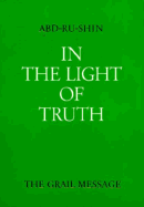 In the Light of Truth: Boxed 3 Vol. - Abd-Ru-Shin